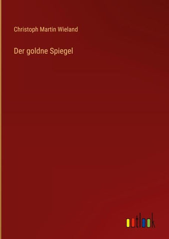Der goldne Spiegel