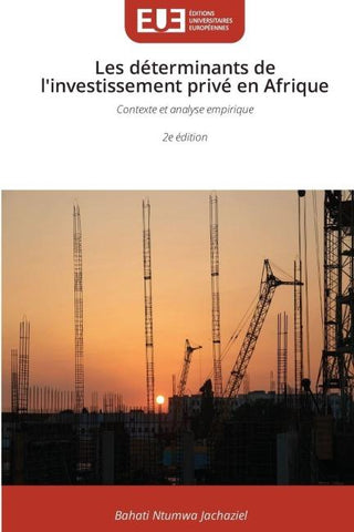 Les déterminants de l'investissement privé en Afrique
