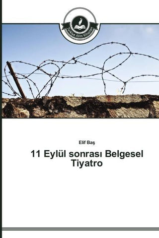 11 Eylül sonras¿ Belgesel Tiyatro