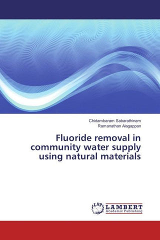 Fluoride removal in community water supply using natural materials
