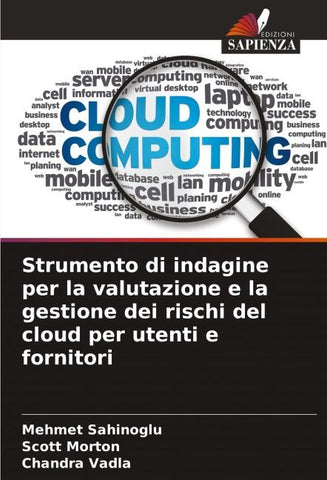 Strumento di indagine per la valutazione e la gestione dei rischi del cloud per utenti e fornitori