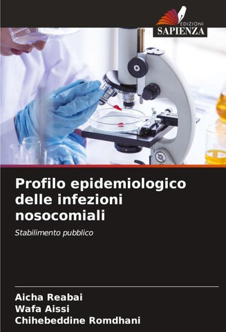 Profilo epidemiologico delle infezioni nosocomiali