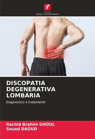 DISCOPATIA DEGENERATIVA LOMBÁRIA