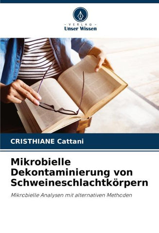 Mikrobielle Dekontaminierung von Schweineschlachtkörpern