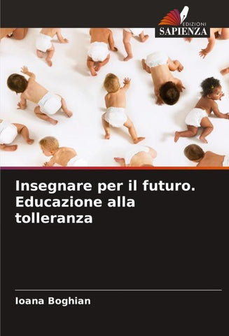 Insegnare per il futuro. Educazione alla tolleranza
