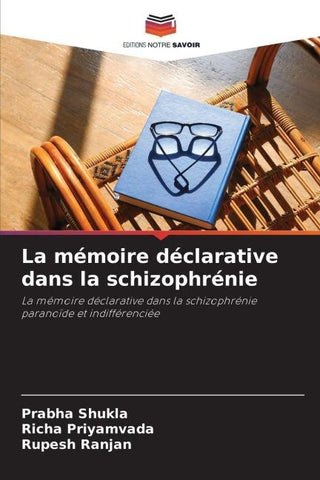 La mémoire déclarative dans la schizophrénie