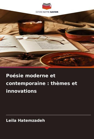 Poésie moderne et contemporaine : thèmes et innovations