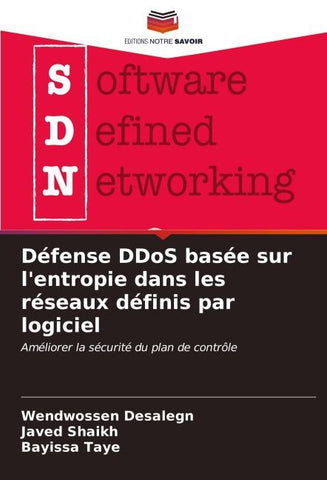 Défense DDoS basée sur l'entropie dans les réseaux définis par logiciel