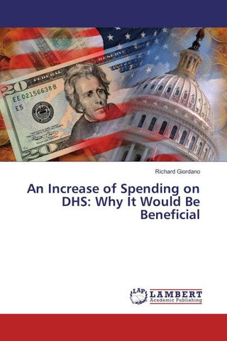 An Increase of Spending on DHS: Why It Would Be Beneficial