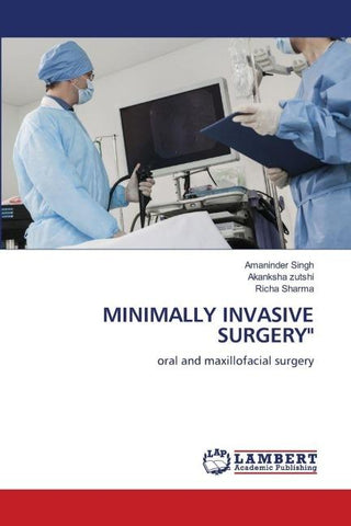 MINIMALLY INVASIVE SURGERY"