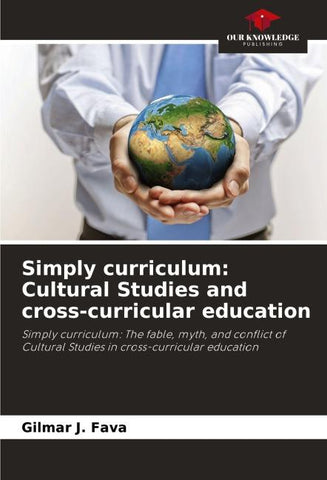 Simply curriculum: Cultural Studies and cross-curricular education