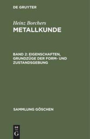 Eigenschaften, Grundzüge der Form- und Zustandsgebung