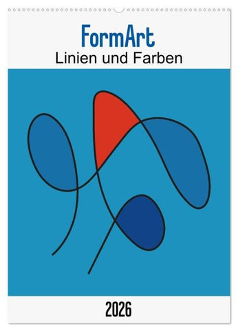 FormArt - Linien und Farben (Wandkalender 2026 DIN A2 hoch), CALVENDO Monatskalender