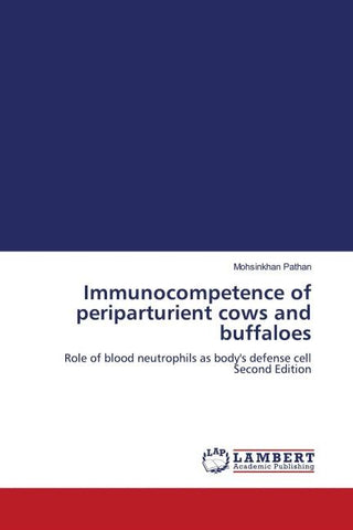 Immunocompetence of periparturient cows and buffaloes
