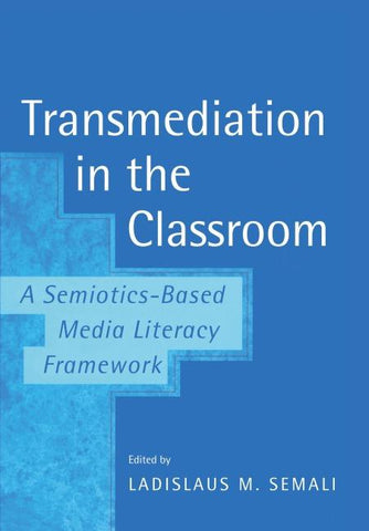 Transmediation in the Classroom