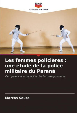 Les femmes policières : une étude de la police militaire du Paraná