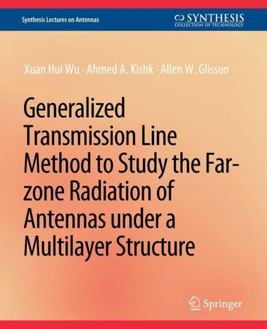 Generalized Transmission Line Method to Study the Far-zone Radiation of Antennas Under a Multilayer Structure
