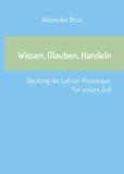 Wissen, Glauben, Handeln