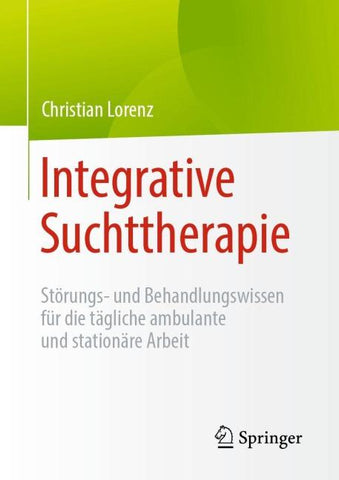 Integrative Suchttherapie