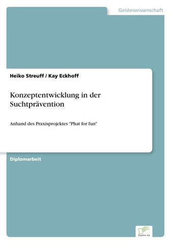 Konzeptentwicklung in der Suchtprävention