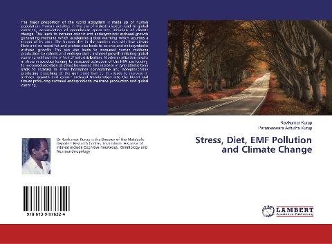 Stress, Diet, EMF Pollution and Climate Change