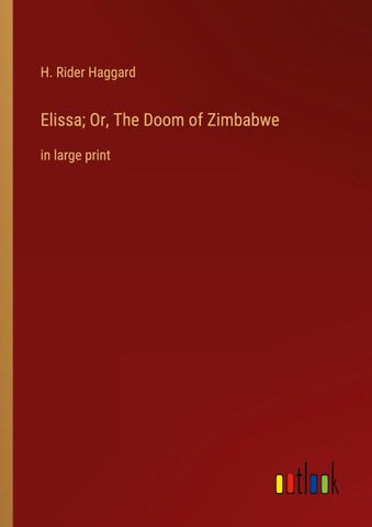 Elissa; Or, The Doom of Zimbabwe