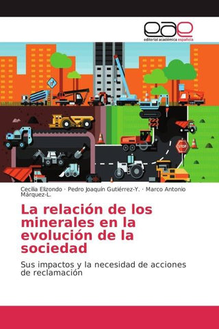 La relación de los minerales en la evolución de la sociedad