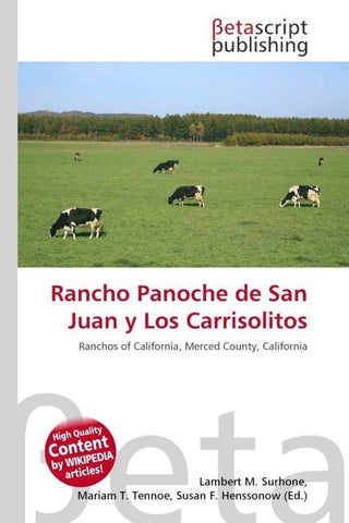Rancho Panoche de San Juan y Los Carrisolitos