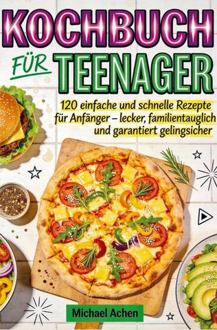 Kochbuch für Teenager