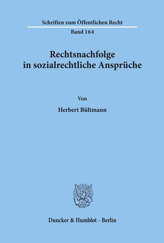 Rechtsnachfolge in sozialrechtliche Ansprüche.