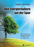 Den  Energieräubern  auf der Spur