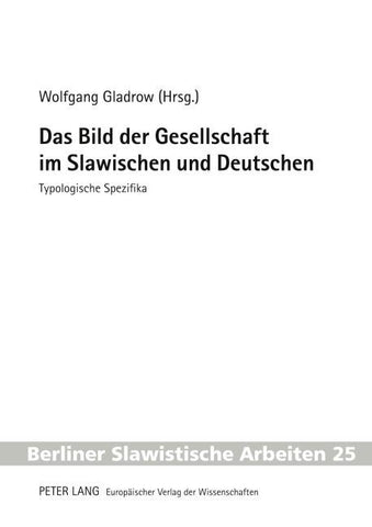 Das Bild der Gesellschaft im Slawischen und Deutschen
