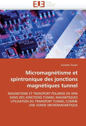 Micromagnétisme et spintronique des jonctions magnétiques tunnel