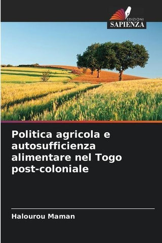 Politica agricola e autosufficienza alimentare nel Togo post-coloniale