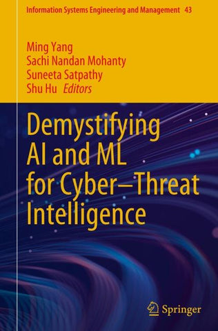 Demystifying AI and ML for Cyber–Threat Intelligence