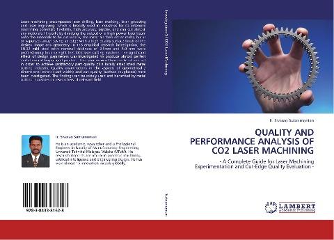 QUALITY AND PERFORMANCE ANALYSIS OF CO2 LASER MACHINING