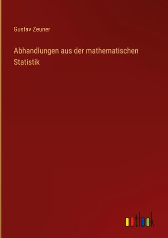 Abhandlungen aus der mathematischen Statistik