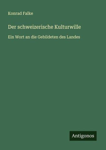 Der schweizerische Kulturwille