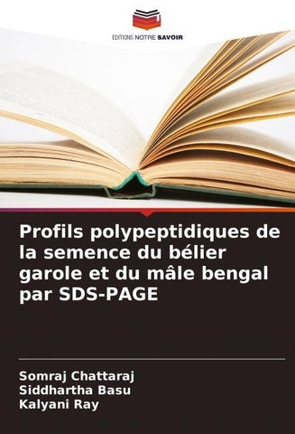 Profils polypeptidiques de la semence du bélier garole et du mâle bengal par SDS-PAGE