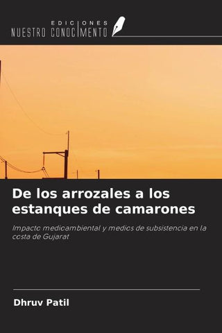 De los arrozales a los estanques de camarones
