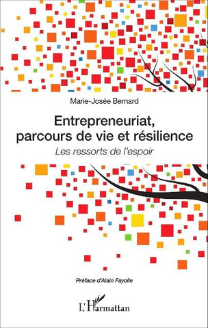 Entrepreneuriat, parcours de vie et résilience