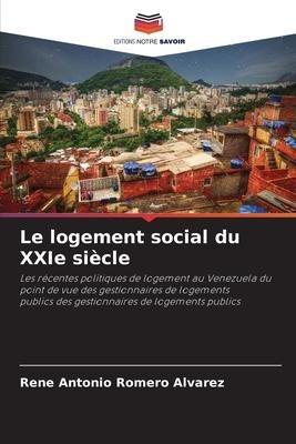 Le logement social du XXIe siècle