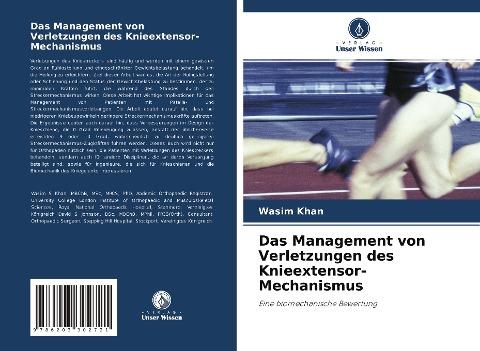 Das Management von Verletzungen des Knieextensor-Mechanismus