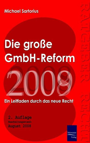 Die große GmbH-Reform 2008/2009