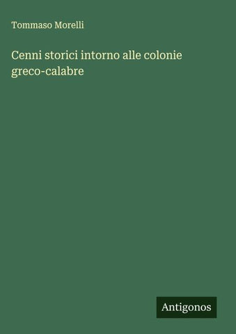 Cenni storici intorno alle colonie greco-calabre