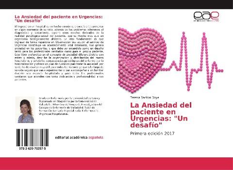 La Ansiedad del paciente en Urgencias: "Un desafío"