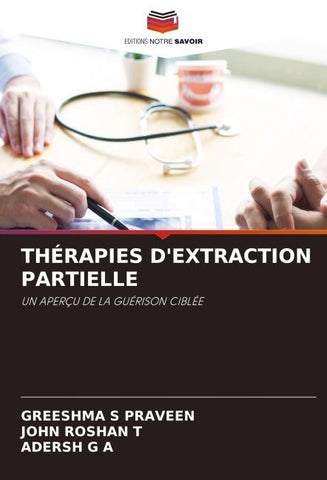 THÉRAPIES D'EXTRACTION PARTIELLE
