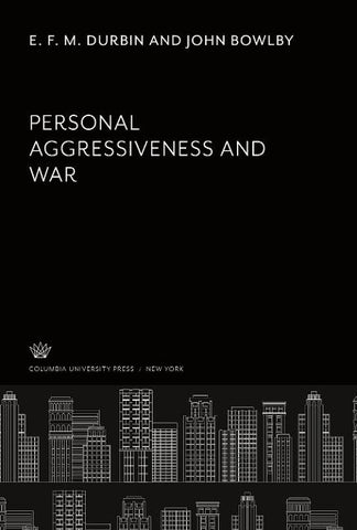 Personal Aggressiveness and War
