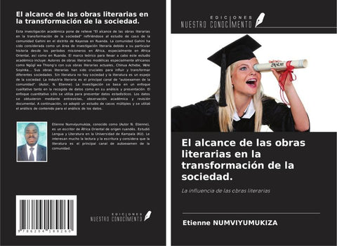El alcance de las obras literarias en la transformación de la sociedad.