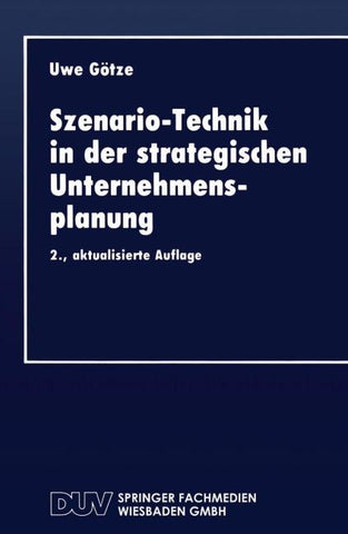 Szenario-Technik in der strategischen Unternehmensplanung